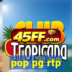 pop pg rtp
